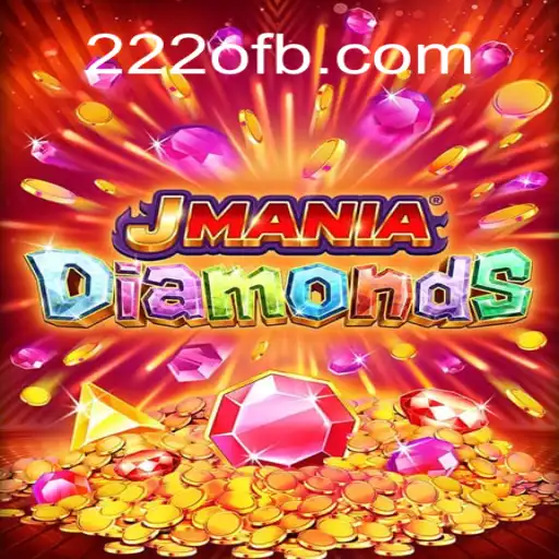 JManiaDiamonds: Discover the Exciting World of 222o.com Oficial Slots Brasil #1