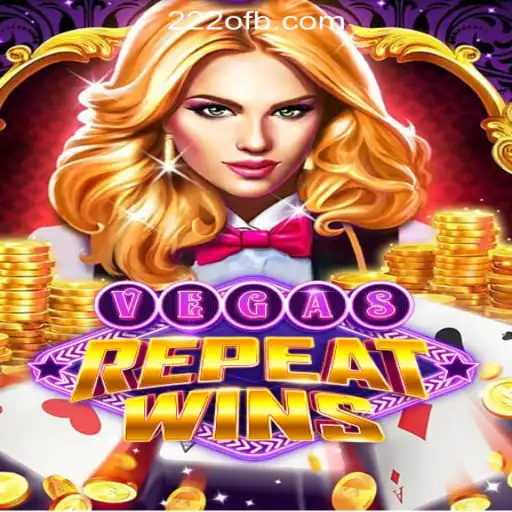 Exploring the World of VegasRepeatWins: The Premier Slot Game from 222o.com Oficial Slots Brasil #1